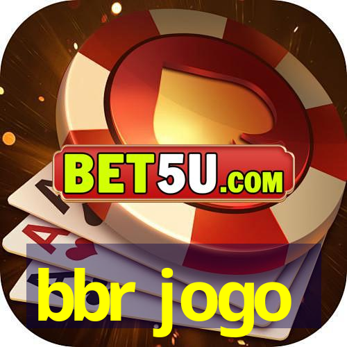 bbr jogo